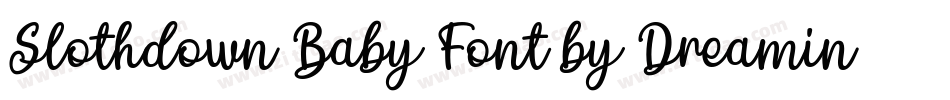 Slothdown Baby Font by Dreamink (7NTypes)字体转换